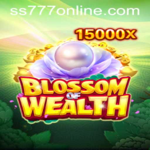 The Enchanting World of BlossomofWealth: SS777