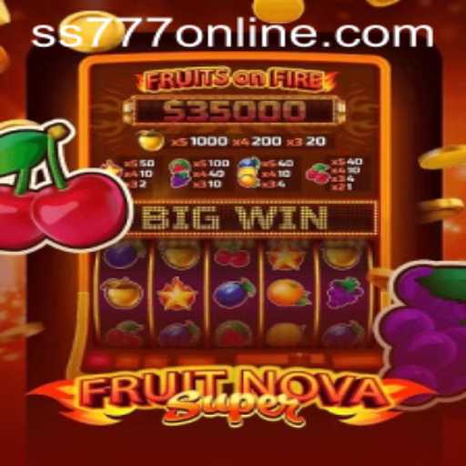 Exploring the Vibrant World of FruitNovaSuper with SS777