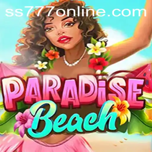 ParadiseBeach: Dive into the Ultimate Gaming Experience with SS777